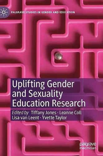 Uplifting Gender and Sexuality Education Research cover