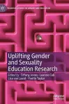 Uplifting Gender and Sexuality Education Research cover