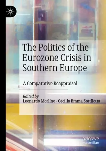 The Politics of the Eurozone Crisis in Southern Europe cover