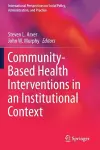 Community-Based Health Interventions in an Institutional Context cover