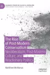 The Rise of Post-Modern Conservatism cover