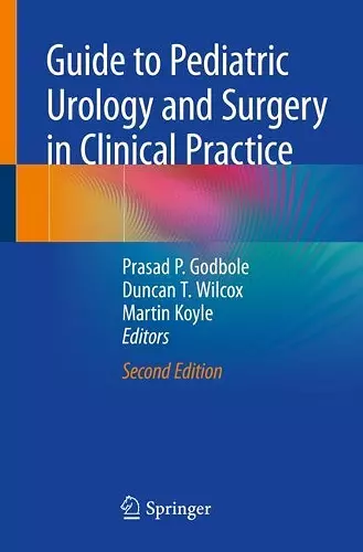 Guide to Pediatric Urology and Surgery in Clinical Practice cover