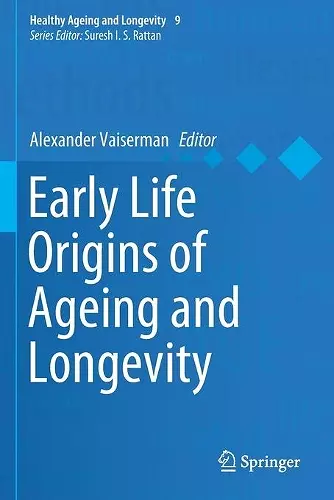 Early Life Origins of Ageing and Longevity cover