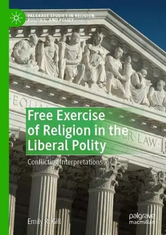 Free Exercise of Religion in the Liberal Polity cover