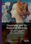 Queenship and the Women of Westeros cover