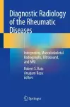 Diagnostic Radiology of the Rheumatic Diseases cover