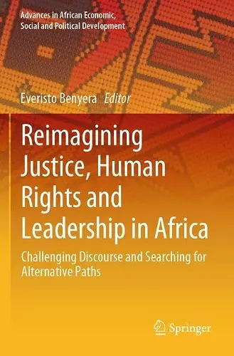 Reimagining Justice, Human Rights and Leadership in Africa cover