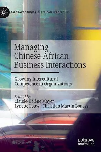 Managing Chinese-African Business Interactions cover