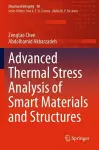 Advanced Thermal Stress Analysis of Smart Materials and Structures cover