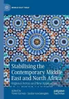 Stabilising the Contemporary Middle East and North Africa cover