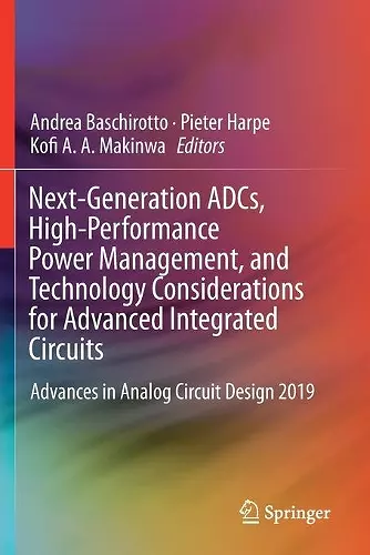 Next-Generation ADCs, High-Performance Power Management, and Technology Considerations for Advanced Integrated Circuits cover