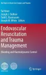 Endovascular Resuscitation and Trauma Management cover