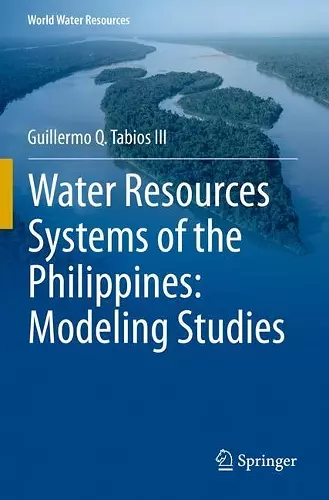 Water Resources Systems of the Philippines: Modeling Studies cover