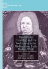 Monstrosity, Disability, and the Posthuman in the Medieval and Early Modern World cover