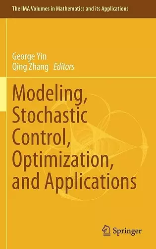 Modeling, Stochastic Control, Optimization, and Applications cover