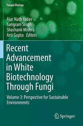 Recent Advancement in White Biotechnology Through Fungi cover