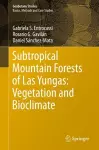 Subtropical Mountain Forests of Las Yungas: Vegetation and Bioclimate cover