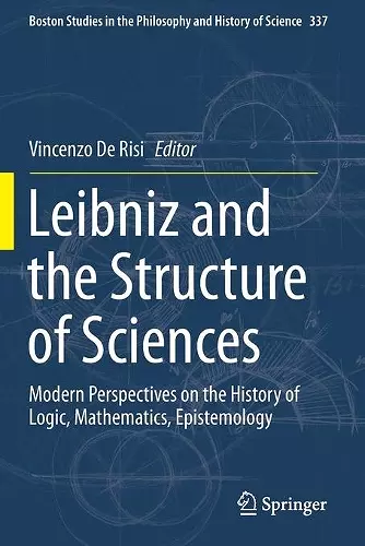 Leibniz and the Structure of Sciences cover