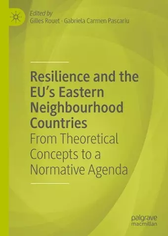 Resilience and the EU's Eastern Neighbourhood Countries cover