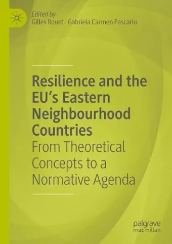 Resilience and the EU's Eastern Neighbourhood Countries cover