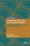 Screen Media for Arab and European Children cover