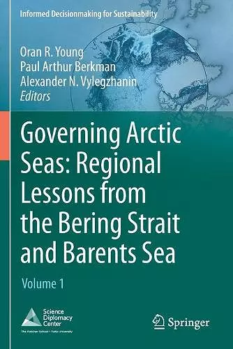 Governing Arctic Seas: Regional Lessons from the Bering Strait and Barents Sea cover