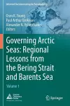 Governing Arctic Seas: Regional Lessons from the Bering Strait and Barents Sea cover