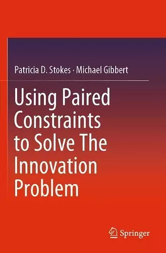 Using Paired Constraints to Solve The Innovation Problem cover