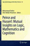 Peirce and Husserl: Mutual Insights on Logic, Mathematics and Cognition cover