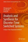 Analysis and Synthesis for Discrete-Time Switched Systems cover