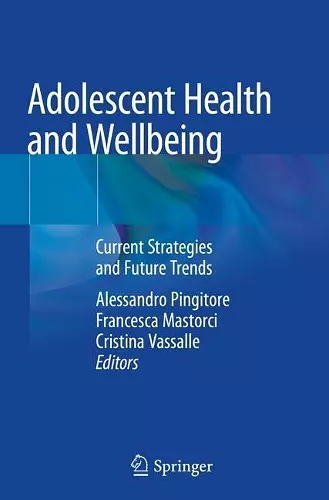 Adolescent Health and Wellbeing cover