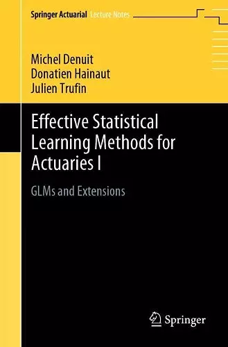 Effective Statistical Learning Methods for Actuaries I cover