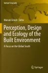 Perception, Design and Ecology of the Built Environment cover