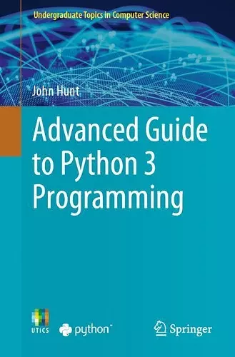 Advanced Guide to Python 3 Programming cover