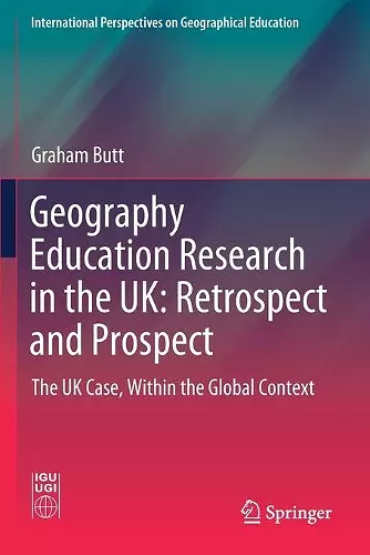 Geography Education Research in the UK: Retrospect and Prospect cover