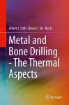 Metal and Bone Drilling - The Thermal Aspects cover