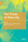 The Praxis of Diversity cover