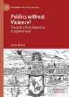 Politics without Violence? cover