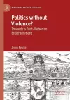 Politics without Violence? cover