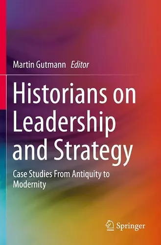 Historians on Leadership and Strategy cover