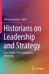 Historians on Leadership and Strategy cover