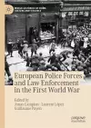 European Police Forces and Law Enforcement in the First World War cover