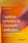 Cognitive Dynamics on Clausewitz Landscapes cover
