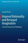 Imposed Rationality and Besieged Imagination cover
