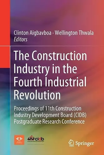 The Construction Industry in the Fourth Industrial Revolution cover