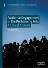 Audience Engagement in the Performing Arts cover