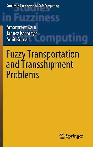 Fuzzy Transportation and Transshipment Problems cover