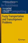 Fuzzy Transportation and Transshipment Problems cover