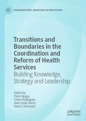 Transitions and Boundaries in the Coordination and Reform of Health Services cover