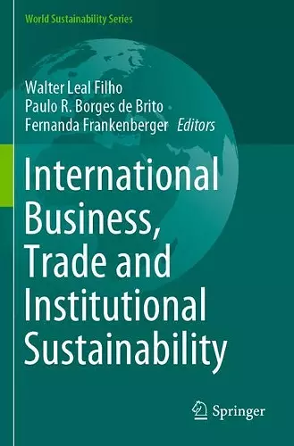 International Business, Trade and Institutional Sustainability cover